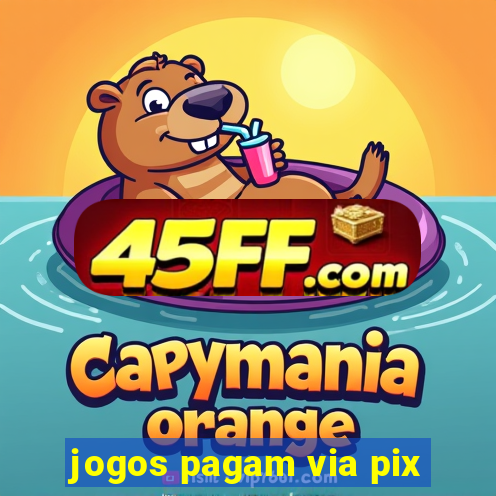 jogos pagam via pix